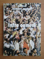 Fiorenzo Angelini - Intre oameni