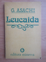 Anticariat: G. Asachi - Leucaida lui Alviro (editie bilingva)