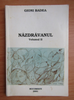Gioni Badea - Nazdravanul (volumul 2)