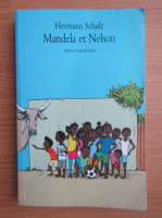 Hermann Schulz - Mandela et Nelson