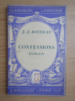 Anticariat: Jean Jacques Rousseau - Confessions (1938)