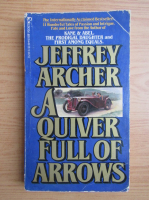Anticariat: Jeffrey Archer - A quiver full of arrows