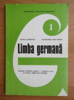 Karin Gundisch - Limba germana. Manual pentru anul I, clasa a VI-a (1997)