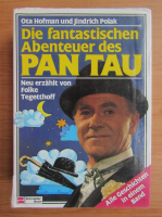 Ota Hofman, Jindrich Polak - Die fantastischen aventeuer des Pan Tau