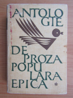 Ovidiu Birlea - Antologie de proza populara epica (volumul 1)