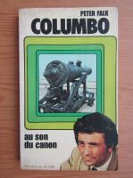 Peter Falk - Columbo. Au son du canon
