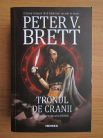 Peter V. Brett - Demon, volumul 4. Tronul de cranii