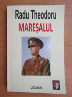 Radu Theodoru - Maresalul