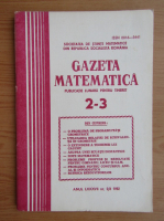 Revista Gazeta Matematica, anul LXXXVII, nr. 2-3, 1982