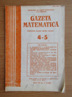 Revista Gazeta Matematica, anul XCV, nr. 4-5, 1990