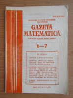 Revista Gazeta Matematica, anul XCV, nr. 6-7, 1990