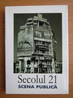 Revista Secolul 21, nr. 1-6, 2008. Scena publica
