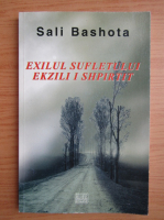 Anticariat: Sali Bashota - Exilul sufletului (editie bilingva)