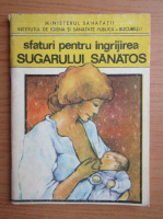 Anticariat: Sfaturi pentru ingrijirea sugarului sanatos