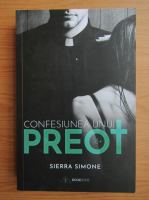 Anticariat: Sierra Simone - Confesiunea unui preot (volumul 1)