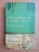 Tan Twan Eng - The garden of evening mists