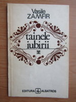 Vasile Zamfir - Tainele iubirii