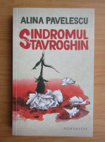 Alina Pavelescu - Sindromul Stavroghin