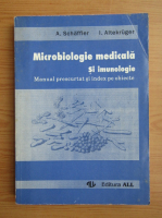 Arne Schaffler - Microbiologie medicala si imunologie. Manual prescurtat si index pe obiecte (1994)