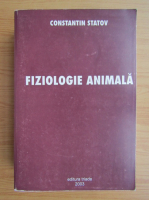 Constantin Statov - Fiziologie animala medical-veterinara