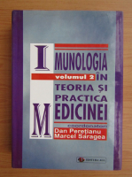 Dan Peretianu - Imunologia in teoria si practica medicinei (volumul 2)