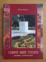 Eugen Gergely - Comuna Mihai Viteazu, istorie si civilizatie