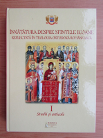 Invatatura despre Sfintele Icoane reflectata in teologia ortodoxa romaneasca, volumul 1. Studii si articole