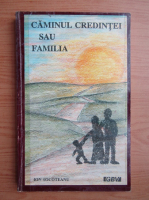Ion Socoteanu - Caminul credintei sau familia