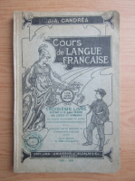 J. A. Candrea - Cours de langue francaise (volumul 3, 1930)