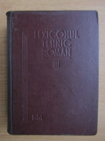 Lexiconul tehnic roman (volumul 3, I-M)