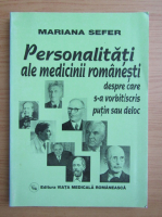 Mariana Sefer - Personalitati ale medicinii romanesti