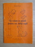 Marin Pascu - Un volum cu poezii pentru voi, iubiti copii