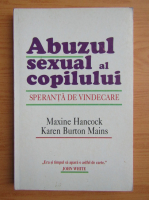 Maxine Hancock - Abuzul sexual al copilului