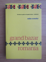Mike Ormsby - Grand Bazar Romania