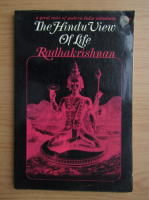 Radhakrishnan - The hindu view of life