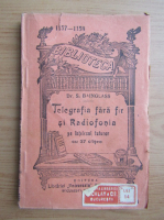 S. Bainglass - Telegrafia fara fir si radiofonia (1944)