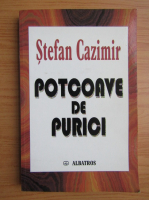 Stefan Cazimir - Potcoave de purici