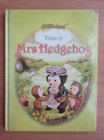 Tales of Mrs. Hedgehog
