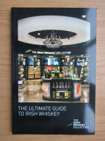 The ultimate guide to irish whiskey