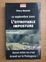 Thierry Meyssan - 11 septembre 2001. L'effroyable imposture