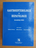 Tudorel Ciurea - Gastroenterologie si hepatologie