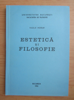 Vasile Morar - Estetica si filosofie