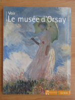 Voir le musee d'Orsay