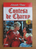 Anticariat: Alexandre Dumas - Contesa de Charny (volumul 2)