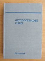 Benedict Gheorghescu - Gastroenterologie clinica