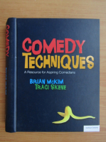 Brian McKim - Comedy techniques