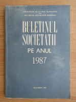 Buletinul societatii pe anul 1987