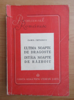 Camil Petrescu - Ultima noapte de dragoste, intaia noapte de razboi (1946)