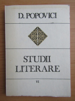 D. Popovici - Studii literare (volumul 6)