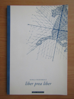 D. Teodorescu - Liber prea liber